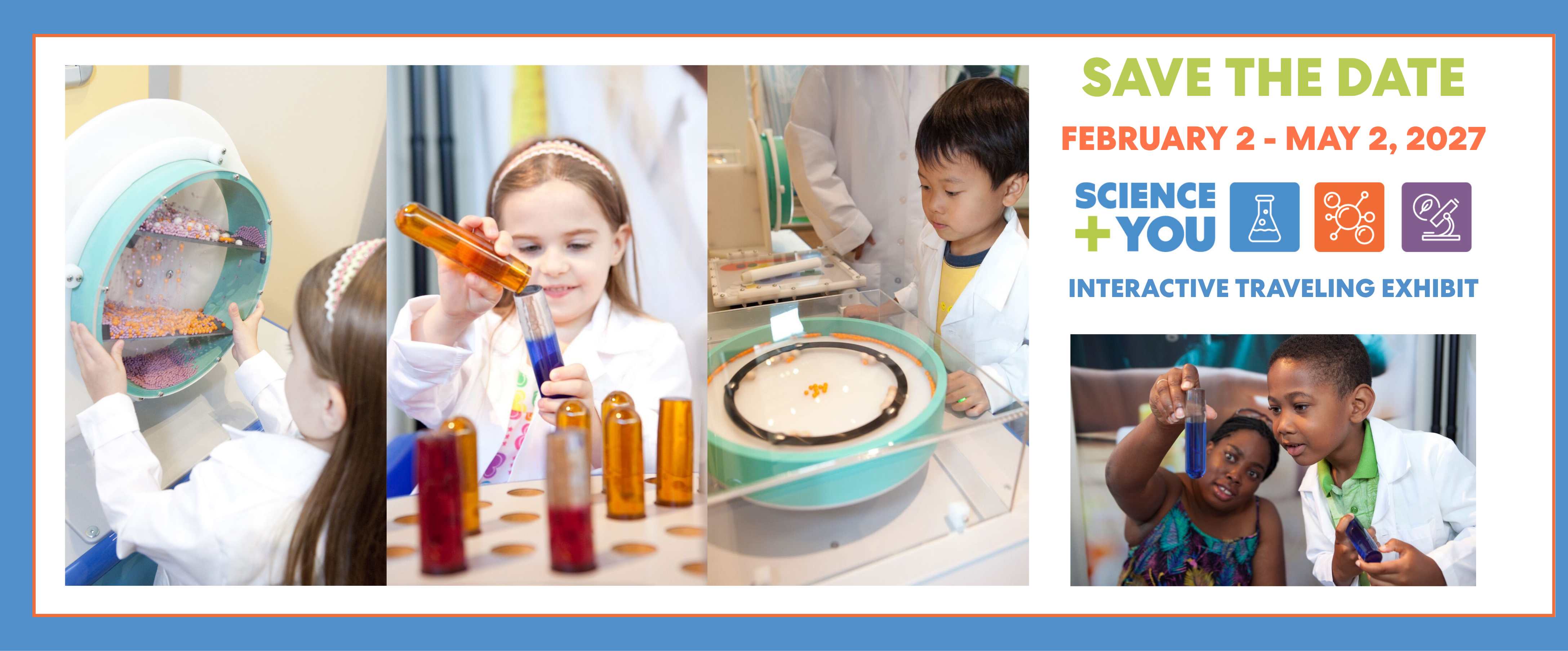 Science + You Interactive Traveling Exhibit 2027